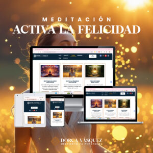 MEDITACIÓN - ACTIVA LA FELICIDAD